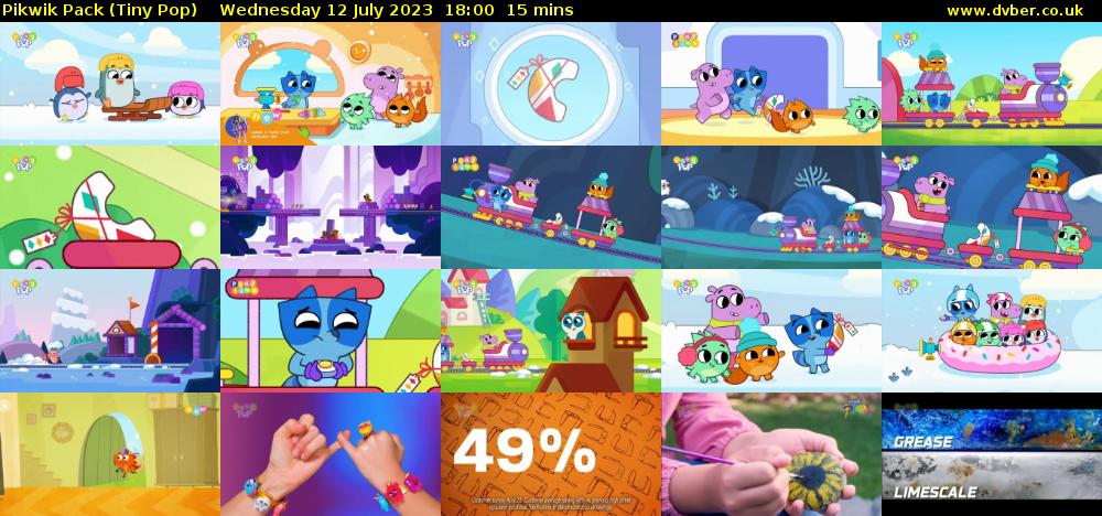 Pikwik Pack (Tiny Pop) Wednesday 12 July 2023 18:00 - 18:15