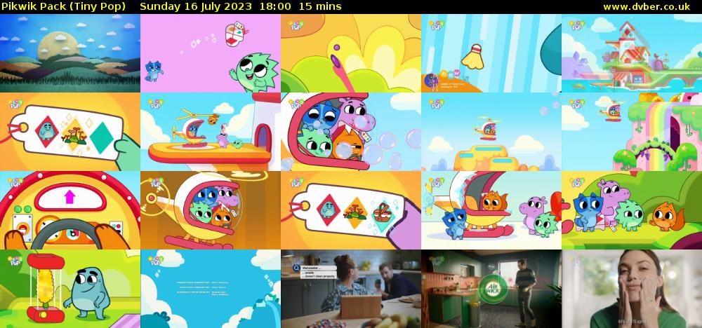 Pikwik Pack (Tiny Pop) Sunday 16 July 2023 18:00 - 18:15