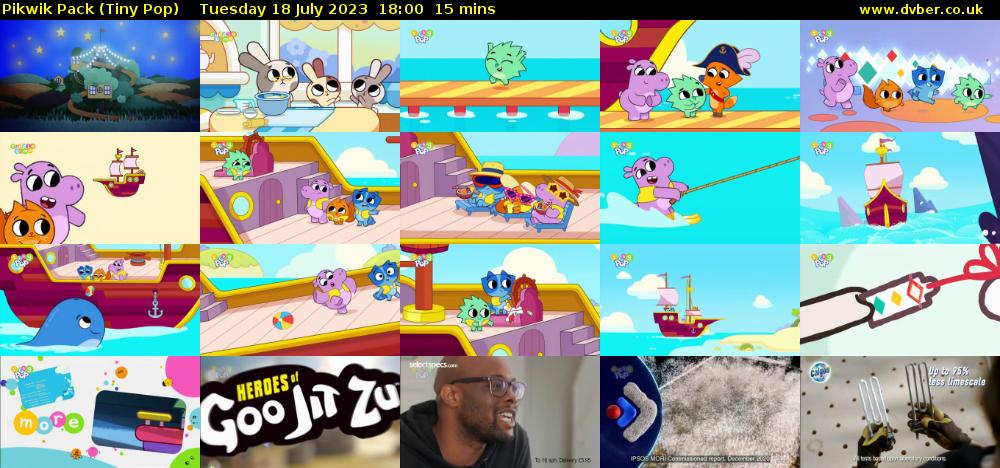 Pikwik Pack (Tiny Pop) Tuesday 18 July 2023 18:00 - 18:15