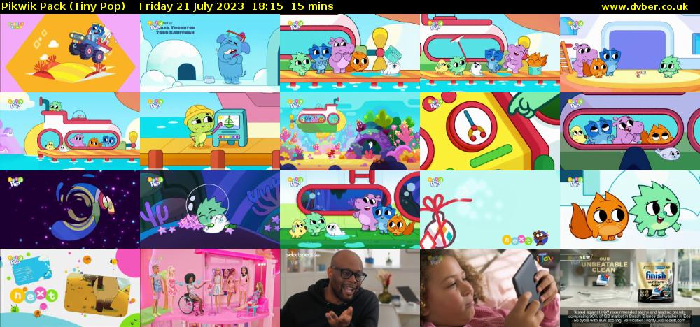 Pikwik Pack (Tiny Pop) Friday 21 July 2023 18:15 - 18:30