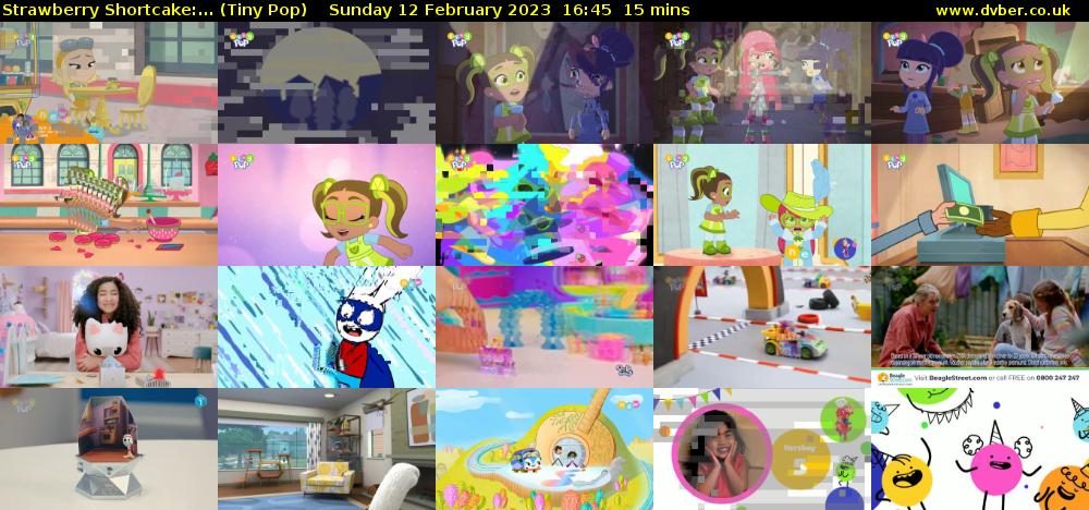 Strawberry Shortcake:... (Tiny Pop) Sunday 12 February 2023 16:45 - 17:00