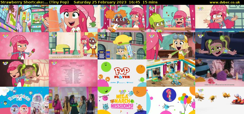 Strawberry Shortcake:... (Tiny Pop) Saturday 25 February 2023 16:45 - 17:00