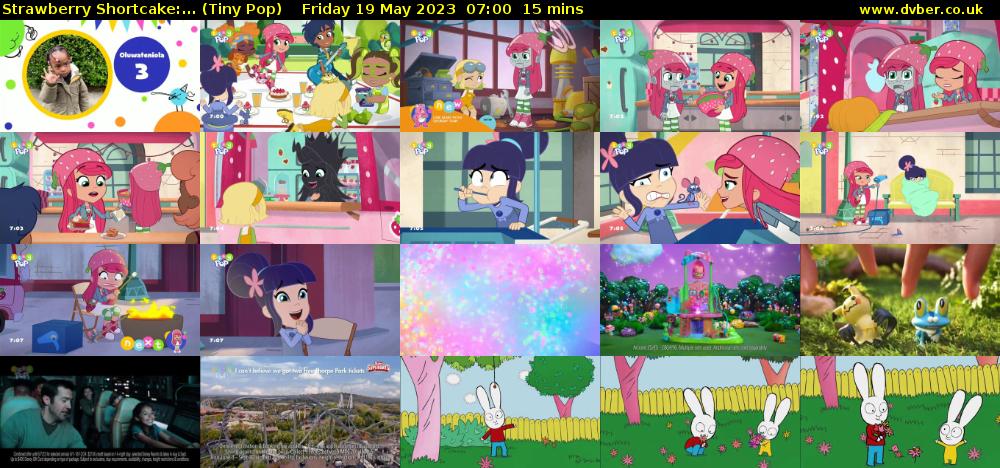 Strawberry Shortcake:... (Tiny Pop) Friday 19 May 2023 07:00 - 07:15