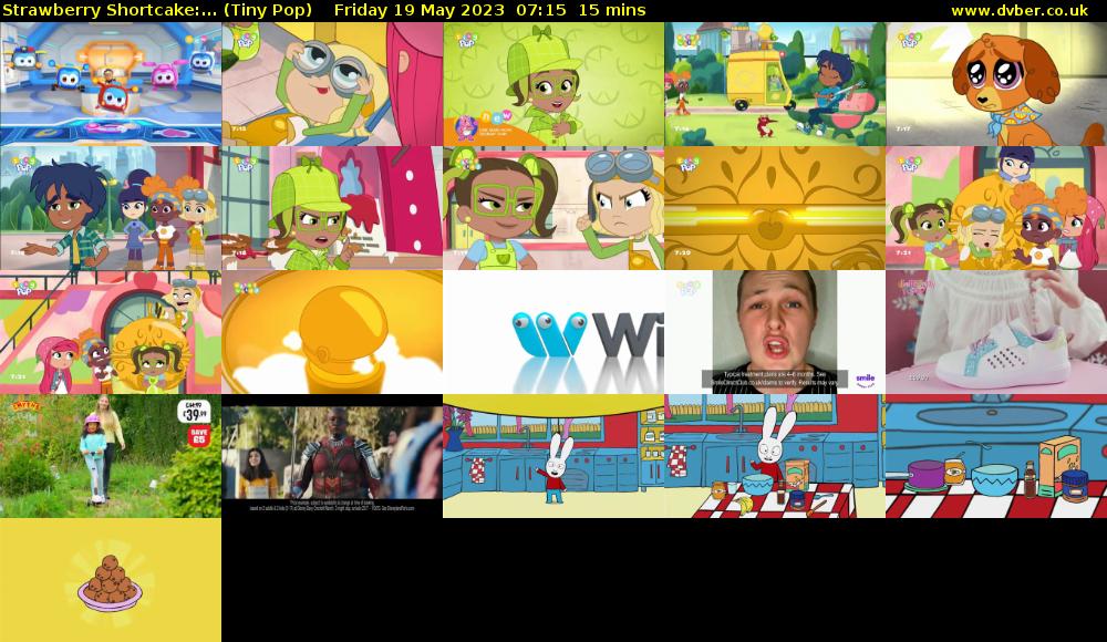 Strawberry Shortcake:... (Tiny Pop) Friday 19 May 2023 07:15 - 07:30