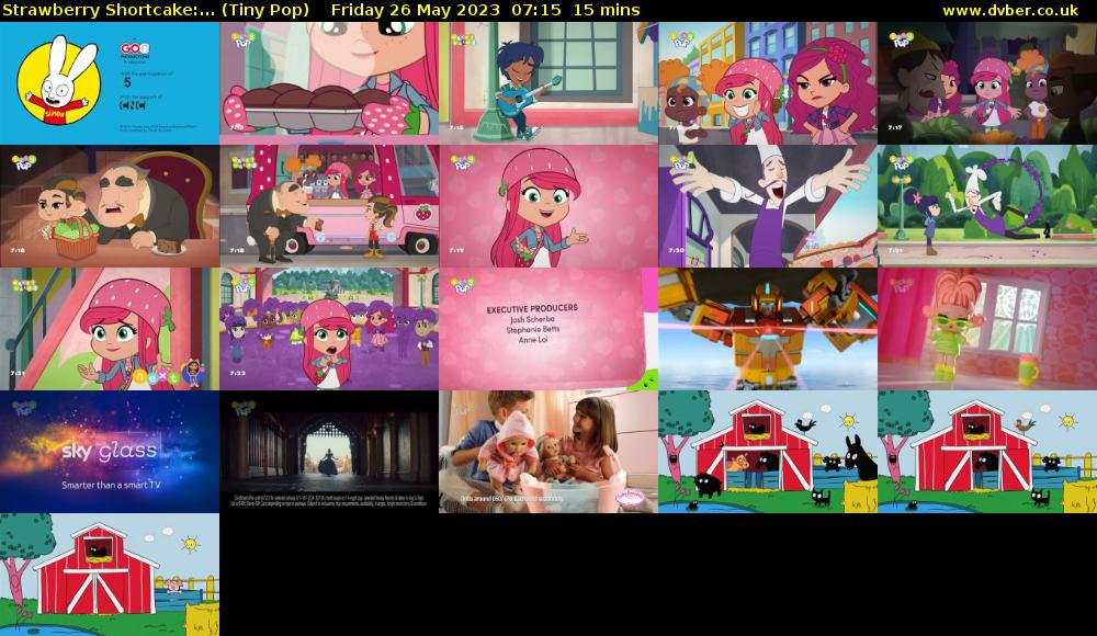 Strawberry Shortcake:... (Tiny Pop) Friday 26 May 2023 07:15 - 07:30