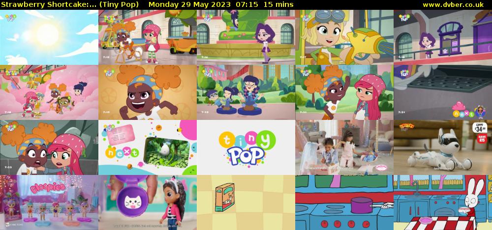 Strawberry Shortcake:... (Tiny Pop) Monday 29 May 2023 07:15 - 07:30
