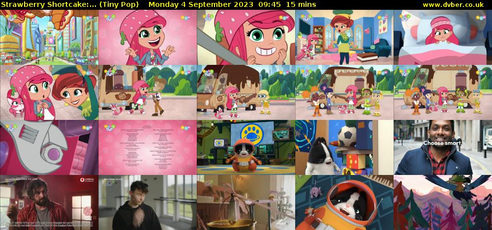 Strawberry Shortcake:... (Tiny Pop) Monday 4 September 2023 09:45 - 10:00