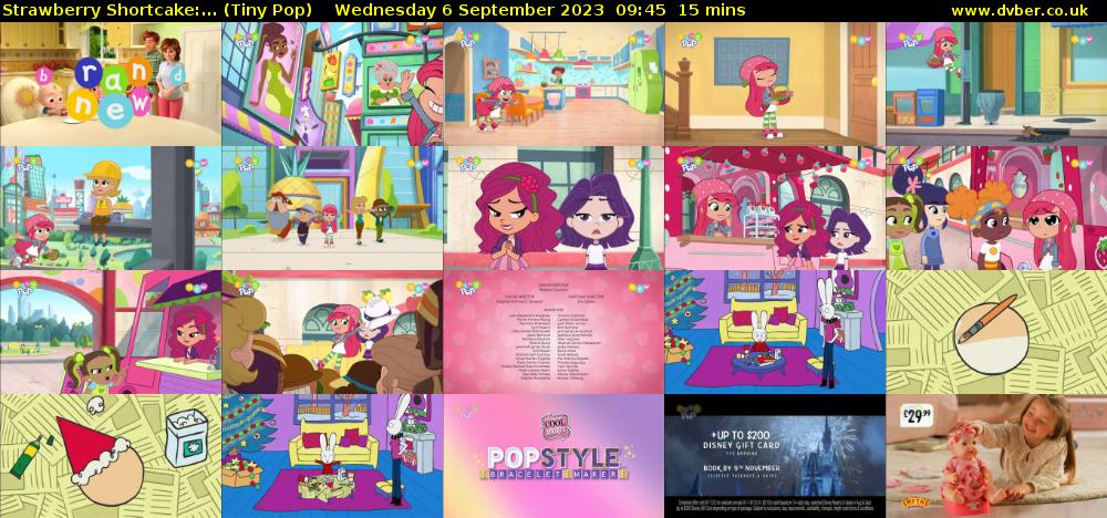 Strawberry Shortcake:... (Tiny Pop) Wednesday 6 September 2023 09:45 - 10:00