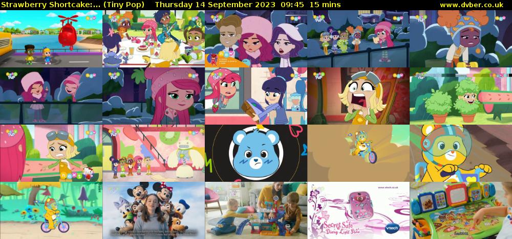 Strawberry Shortcake:... (Tiny Pop) Thursday 14 September 2023 09:45 - 10:00