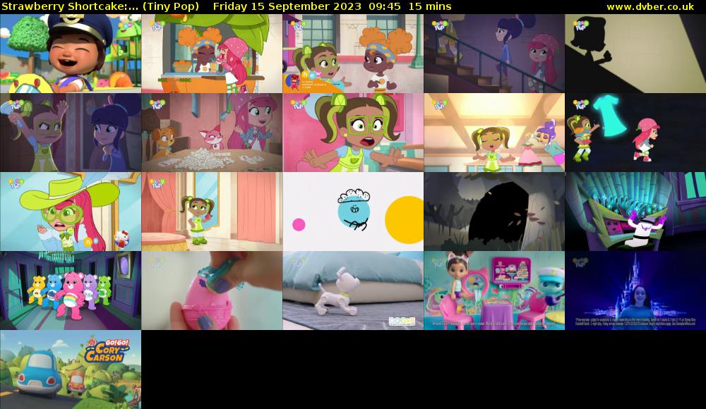 Strawberry Shortcake:... (Tiny Pop) Friday 15 September 2023 09:45 - 10:00
