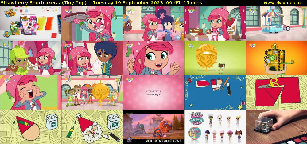 Strawberry Shortcake:... (Tiny Pop) Tuesday 19 September 2023 09:45 - 10:00