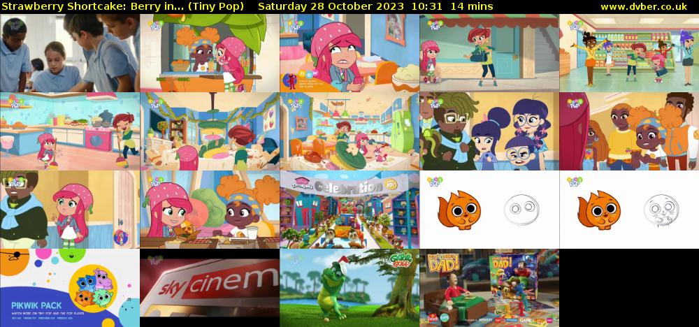 Strawberry Shortcake: Berry in... (Tiny Pop) Saturday 28 October 2023 10:31 - 10:45