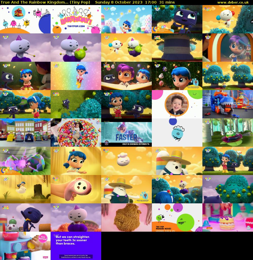 True And The Rainbow Kingdom... (Tiny Pop) Sunday 8 October 2023 17:00 - 17:31