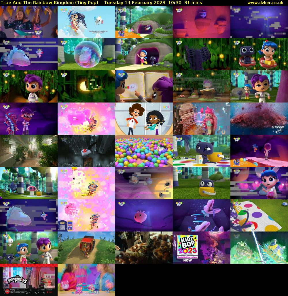True And The Rainbow Kingdom (Tiny Pop) Tuesday 14 February 2023 10:30 - 11:01