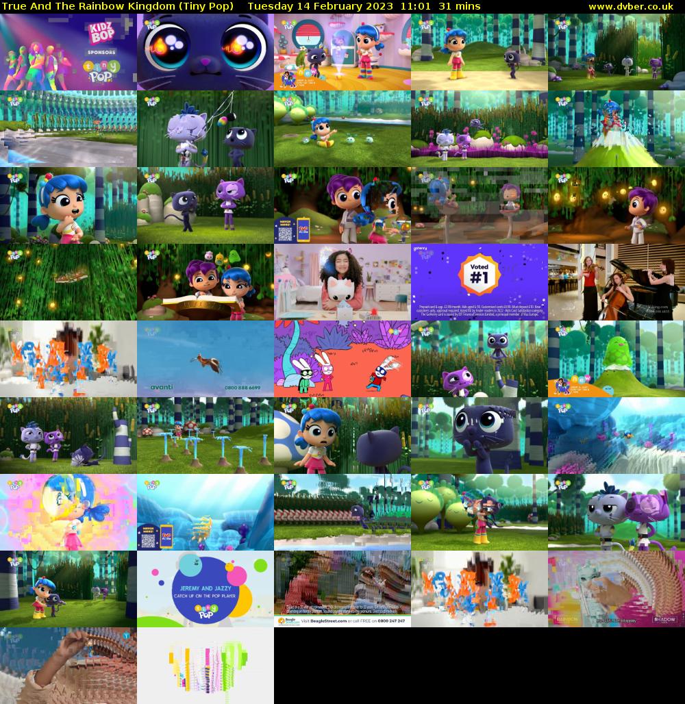 True And The Rainbow Kingdom (Tiny Pop) Tuesday 14 February 2023 11:01 - 11:32