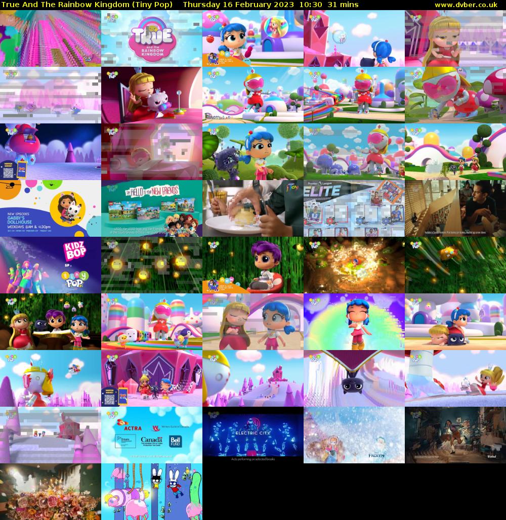 True And The Rainbow Kingdom (Tiny Pop) Thursday 16 February 2023 10:30 - 11:01