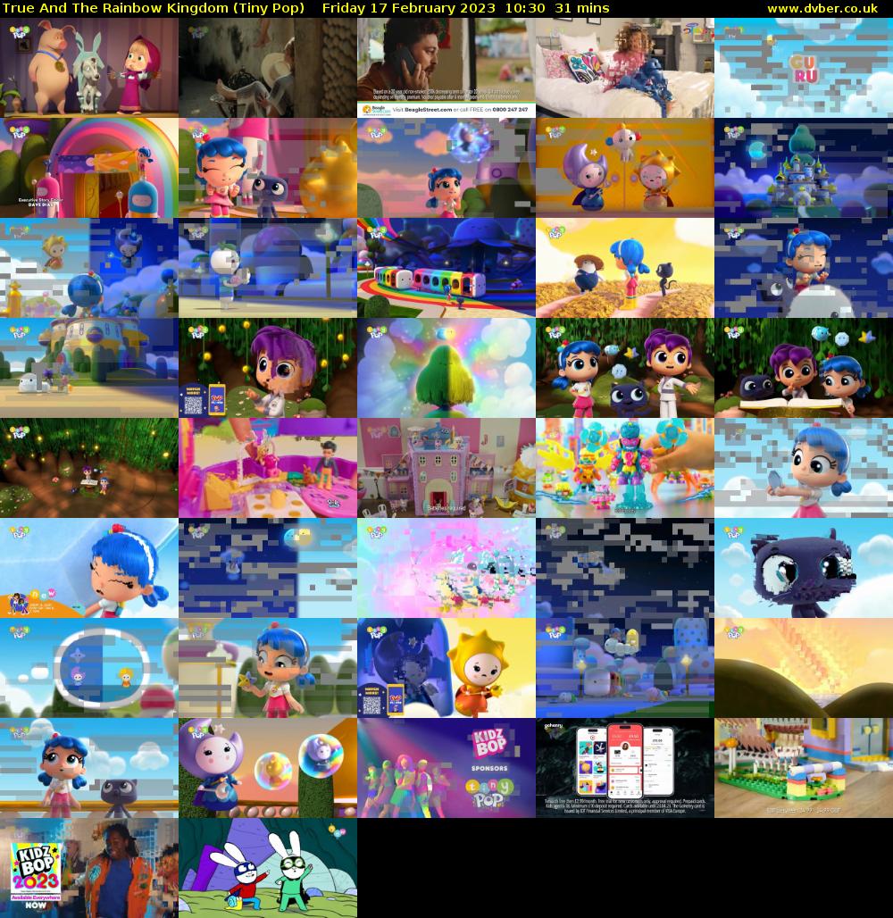 True And The Rainbow Kingdom (Tiny Pop) Friday 17 February 2023 10:30 - 11:01