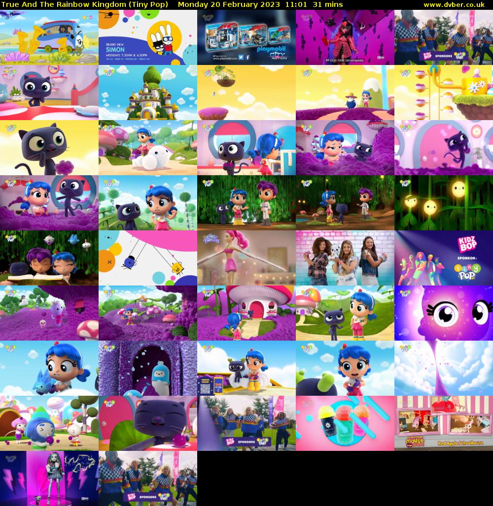 True And The Rainbow Kingdom (Tiny Pop) Monday 20 February 2023 11:01 - 11:32