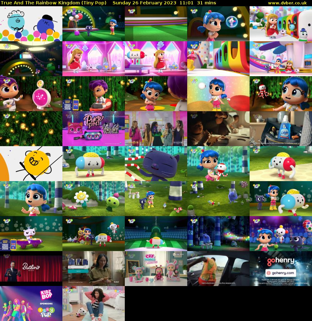 True And The Rainbow Kingdom (Tiny Pop) Sunday 26 February 2023 11:01 - 11:32