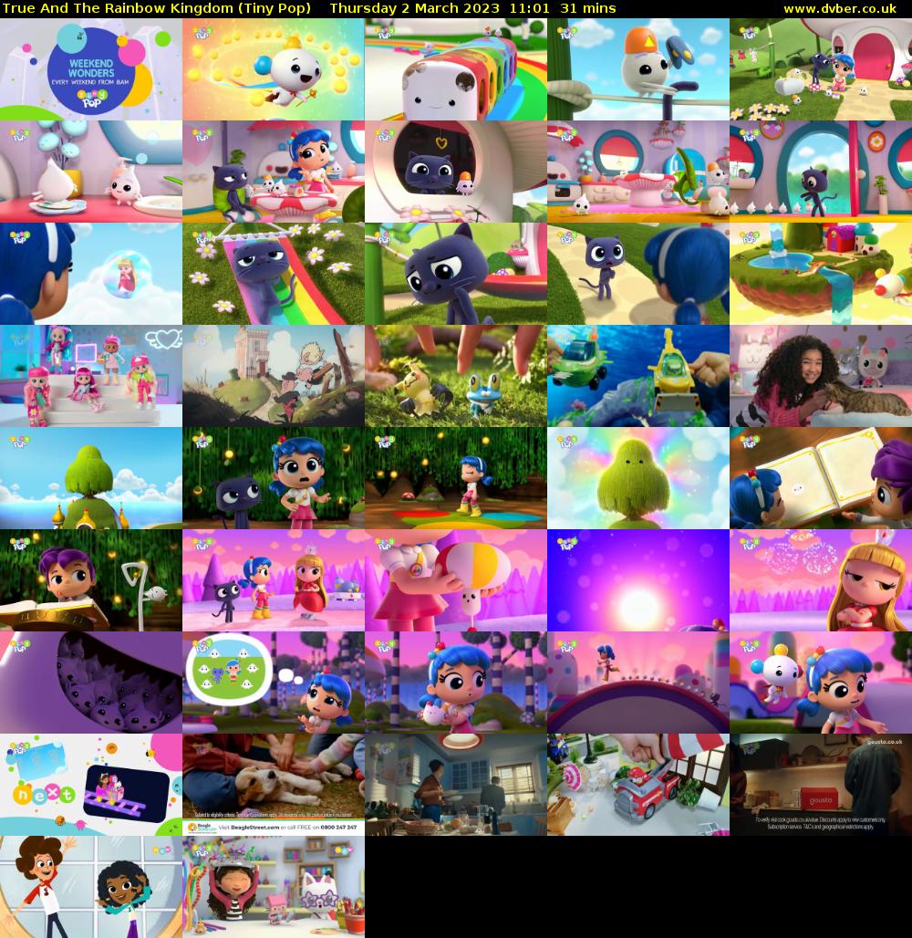 True And The Rainbow Kingdom (Tiny Pop) Thursday 2 March 2023 11:01 - 11:32