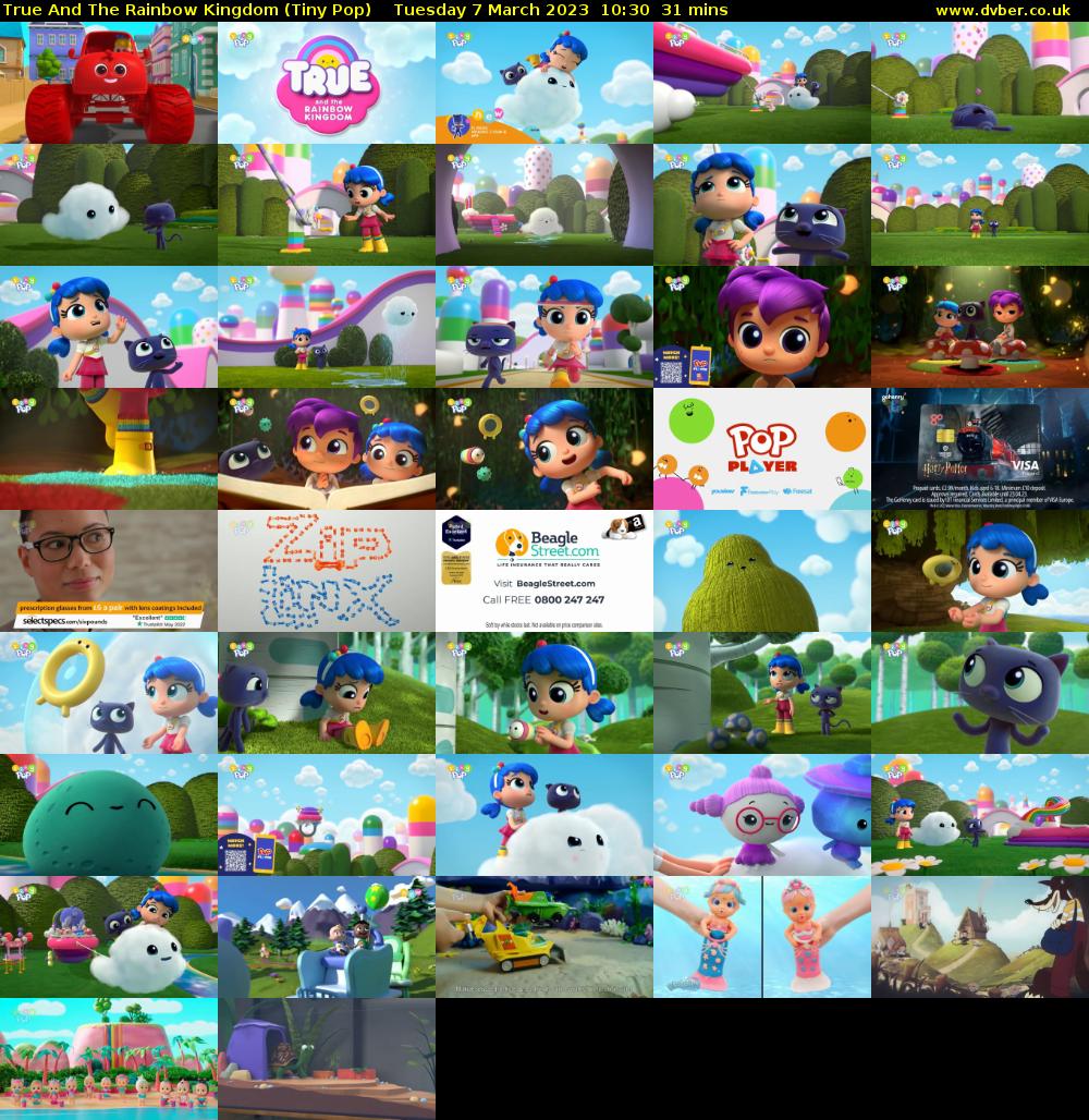 True And The Rainbow Kingdom (Tiny Pop) Tuesday 7 March 2023 10:30 - 11:01