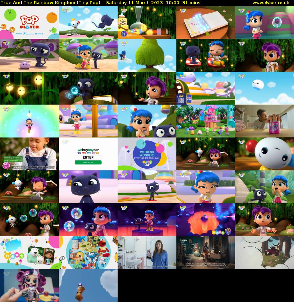 True And The Rainbow Kingdom (Tiny Pop) Saturday 11 March 2023 10:00 - 10:31