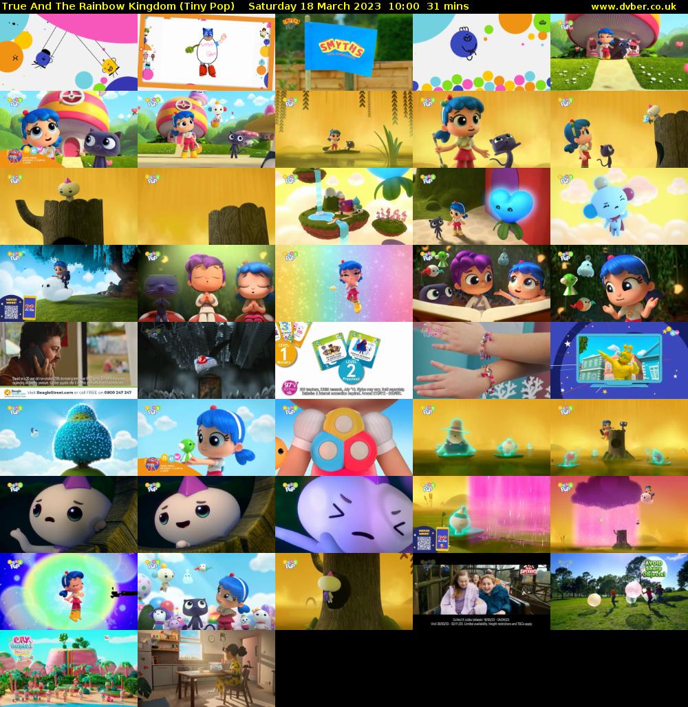 True And The Rainbow Kingdom (Tiny Pop) Saturday 18 March 2023 10:00 - 10:31