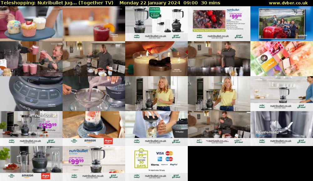 Teleshopping: Nutribullet Jug... (Together TV) Monday 22 January 2024 09:00 - 09:30