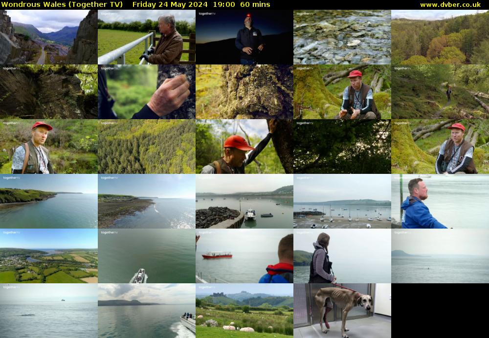 Wondrous Wales (Together TV) Friday 24 May 2024 19:00 - 20:00