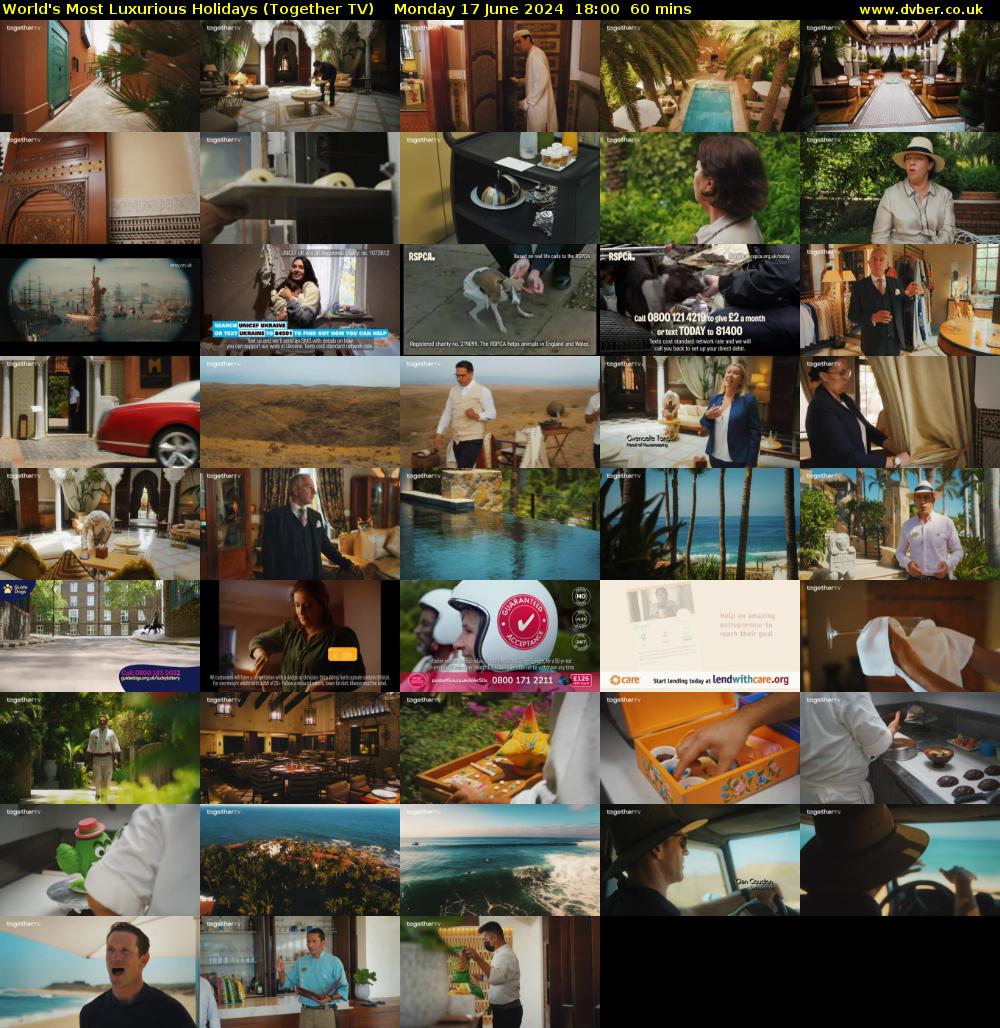World's Most Luxurious Holidays (Together TV) Monday 17 June 2024 18:00 - 19:00