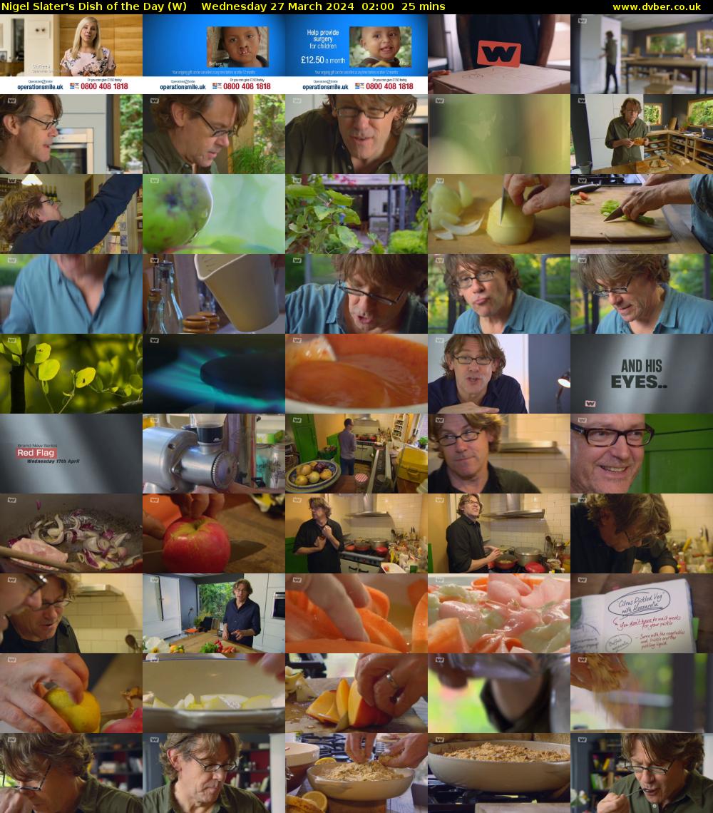 Nigel Slater's Dish of the Day (W) Wednesday 27 March 2024 02:00 - 02:25