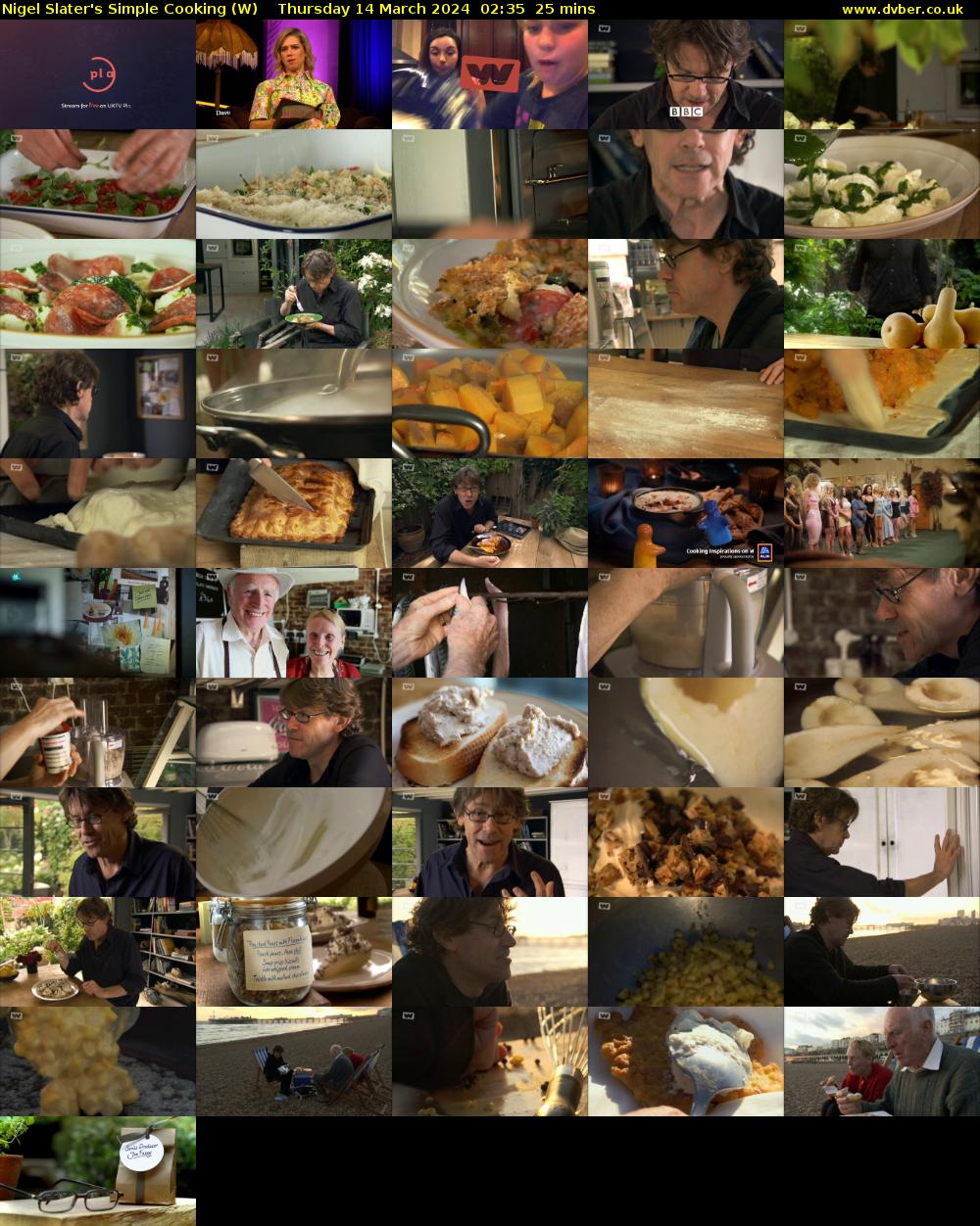Nigel Slater's Simple Cooking (W) Thursday 14 March 2024 02:35 - 03:00