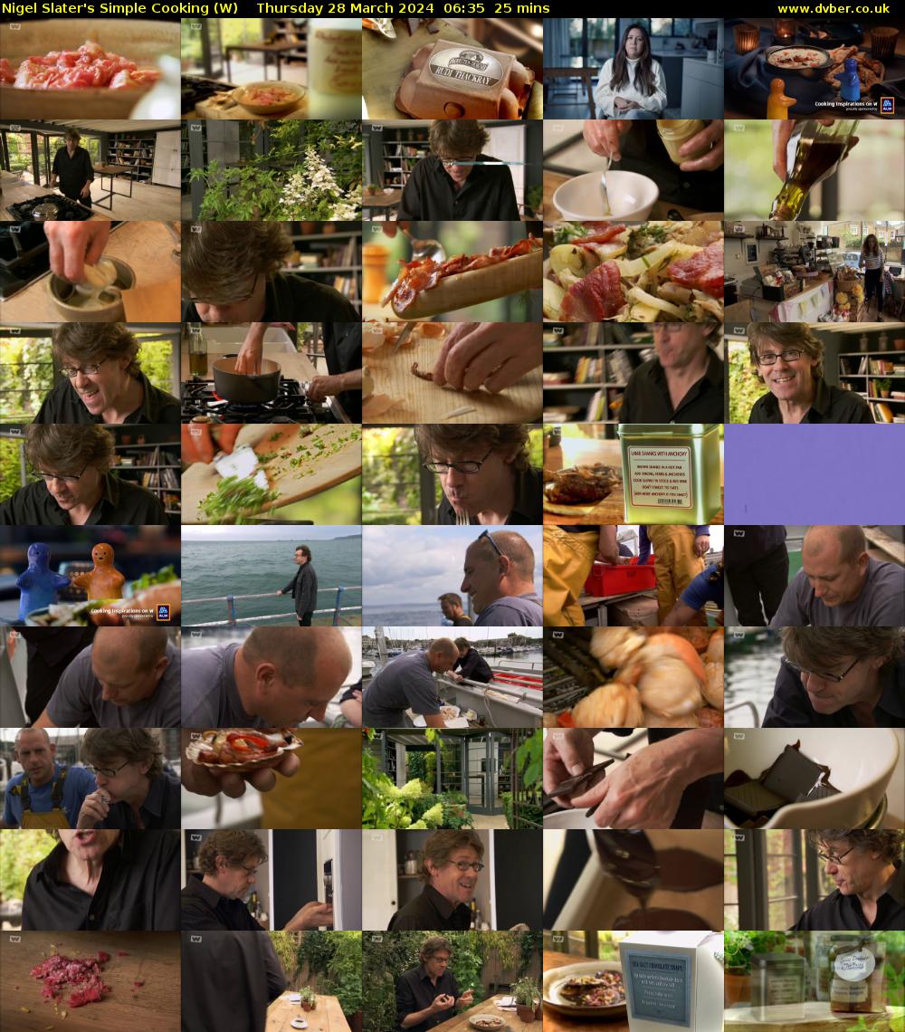 Nigel Slater's Simple Cooking (W) Thursday 28 March 2024 06:35 - 07:00