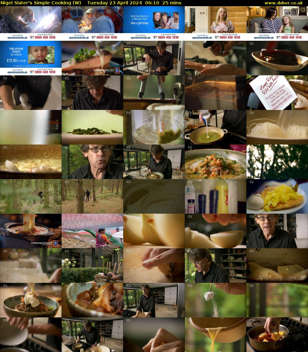 Nigel Slater's Simple Cooking (W) Tuesday 23 April 2024 06:10 - 06:35