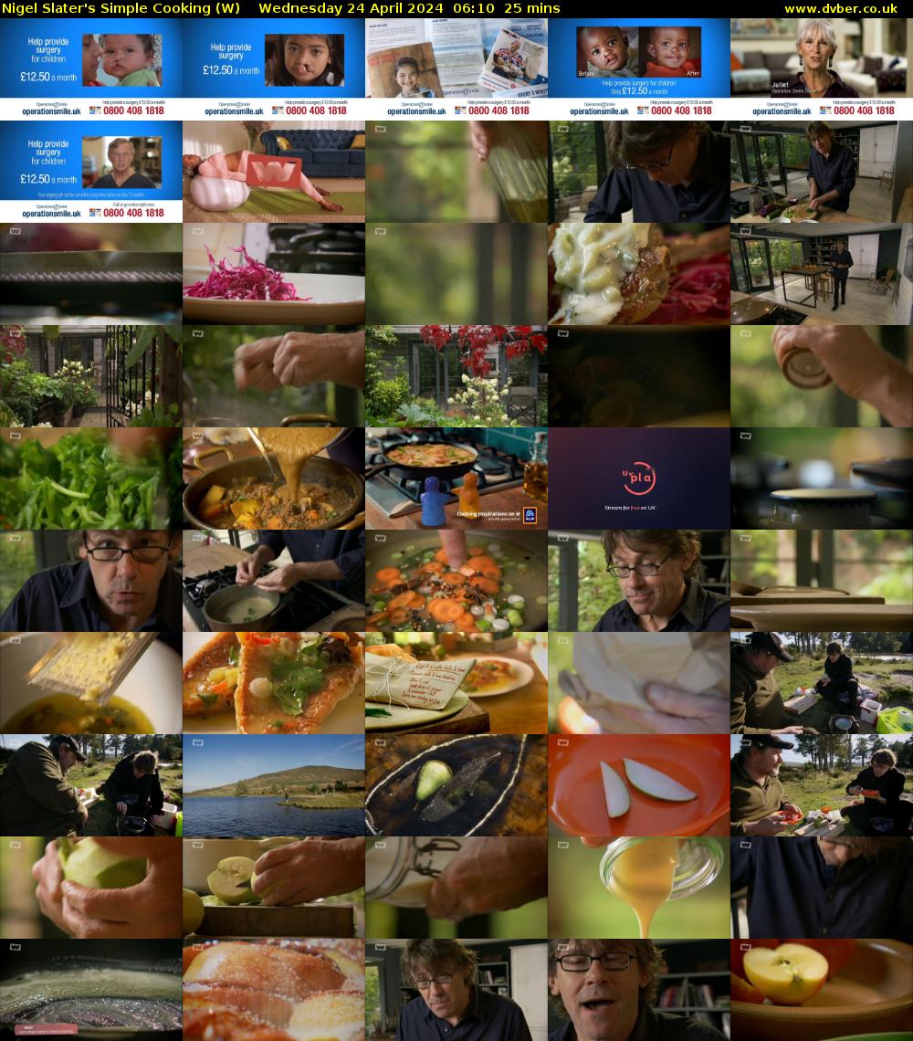 Nigel Slater's Simple Cooking (W) Wednesday 24 April 2024 06:10 - 06:35