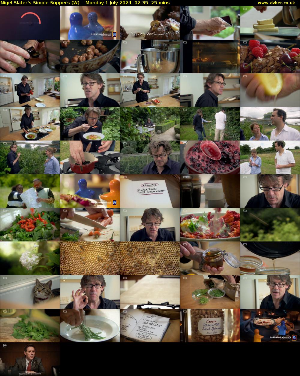 Nigel Slater's Simple Suppers (W) Monday 1 July 2024 02:35 - 03:00