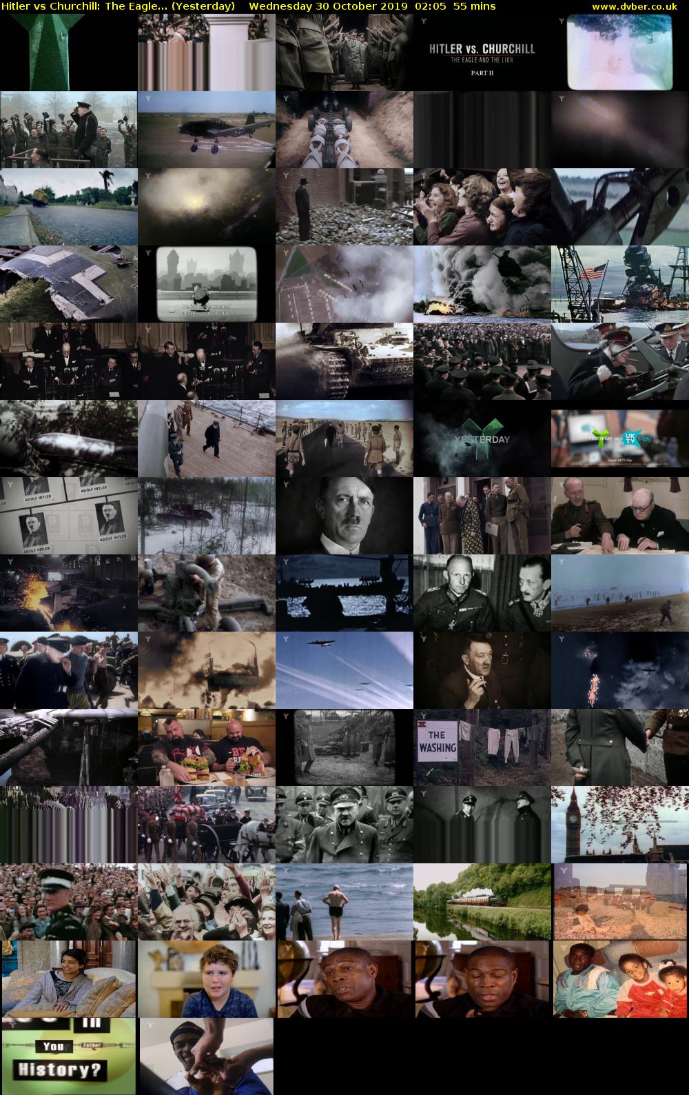 Hitler vs Churchill: The Eagle... (Yesterday) Wednesday 30 October 2019 02:05 - 03:00