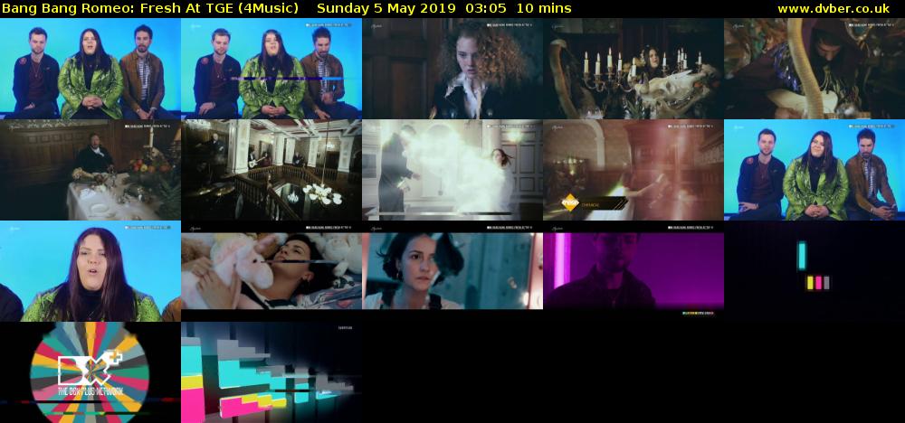 Bang Bang Romeo: Fresh At TGE (4Music) Sunday 5 May 2019 03:05 - 03:15