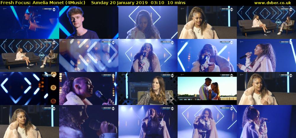 Fresh Focus: Amelia Monet (4Music) Sunday 20 January 2019 03:10 - 03:20