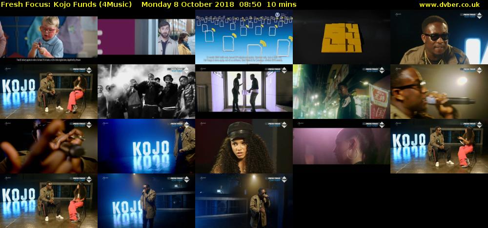 Fresh Focus: Kojo Funds (4Music) Monday 8 October 2018 08:50 - 09:00