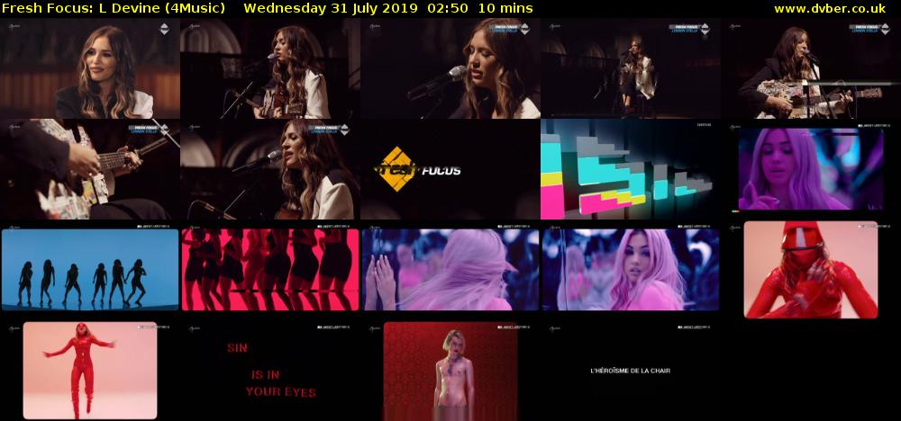 Fresh Focus: L Devine (4Music) Wednesday 31 July 2019 02:50 - 03:00