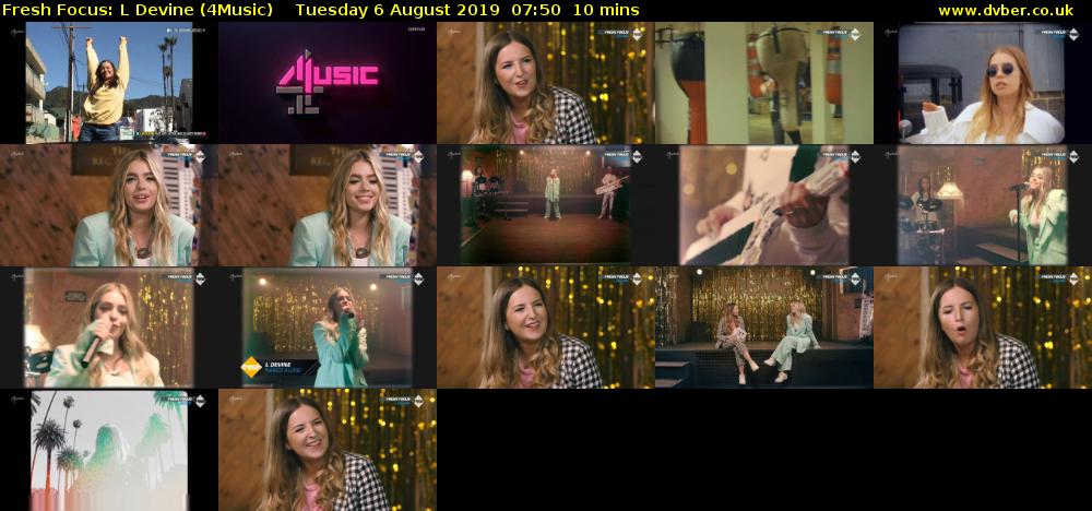 Fresh Focus: L Devine (4Music) Tuesday 6 August 2019 07:50 - 08:00