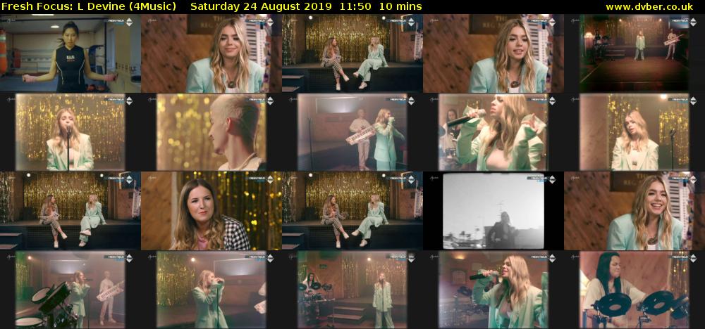 Fresh Focus: L Devine (4Music) Saturday 24 August 2019 11:50 - 12:00