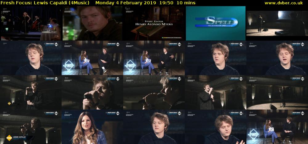 Fresh Focus: Lewis Capaldi (4Music) Monday 4 February 2019 19:50 - 20:00