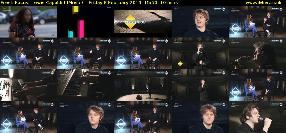 Fresh Focus: Lewis Capaldi (4Music) Friday 8 February 2019 15:50 - 16:00