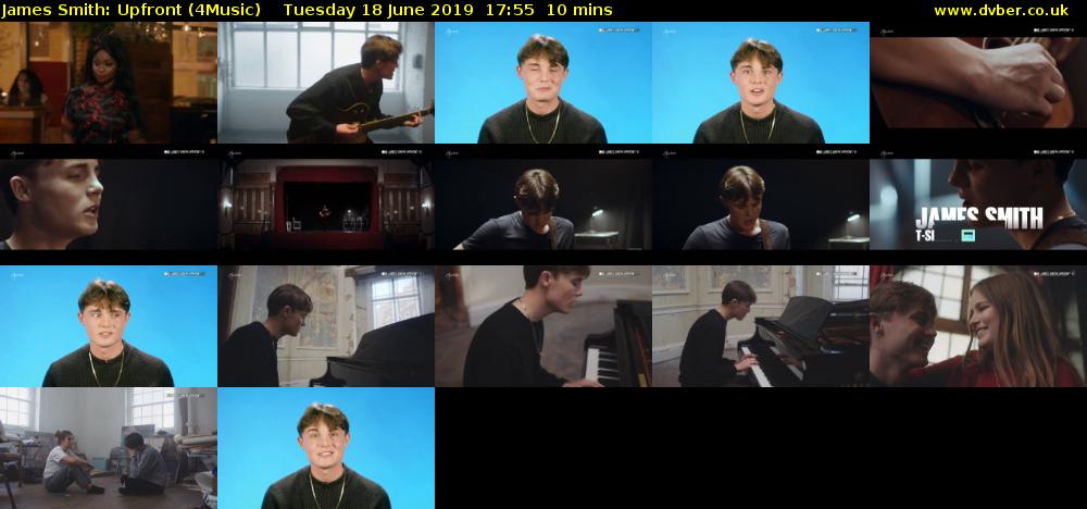 James Smith: Upfront (4Music) Tuesday 18 June 2019 17:55 - 18:05