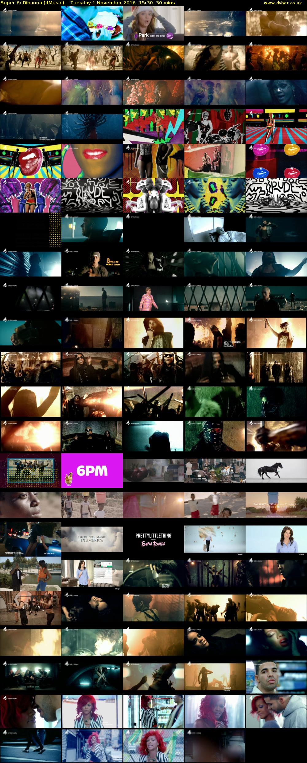 Super 6: Rihanna (4Music) Tuesday 1 November 2016 15:30 - 16:00