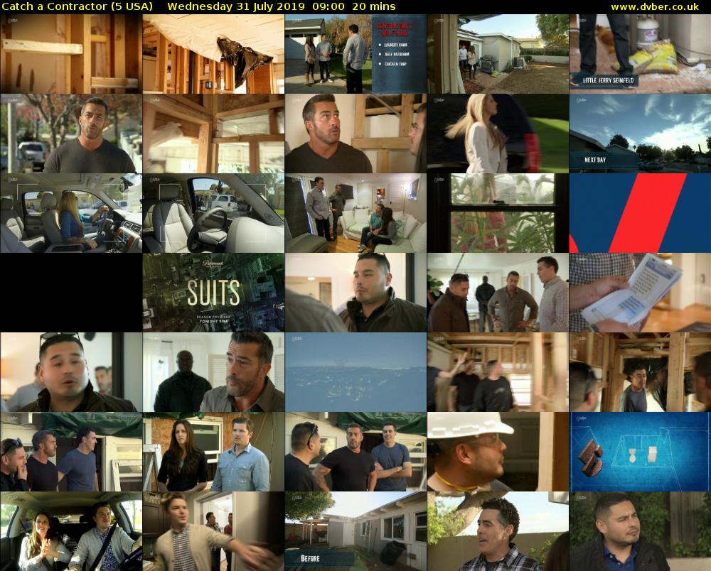 Catch a Contractor (5 USA) Wednesday 31 July 2019 09:00 - 09:20