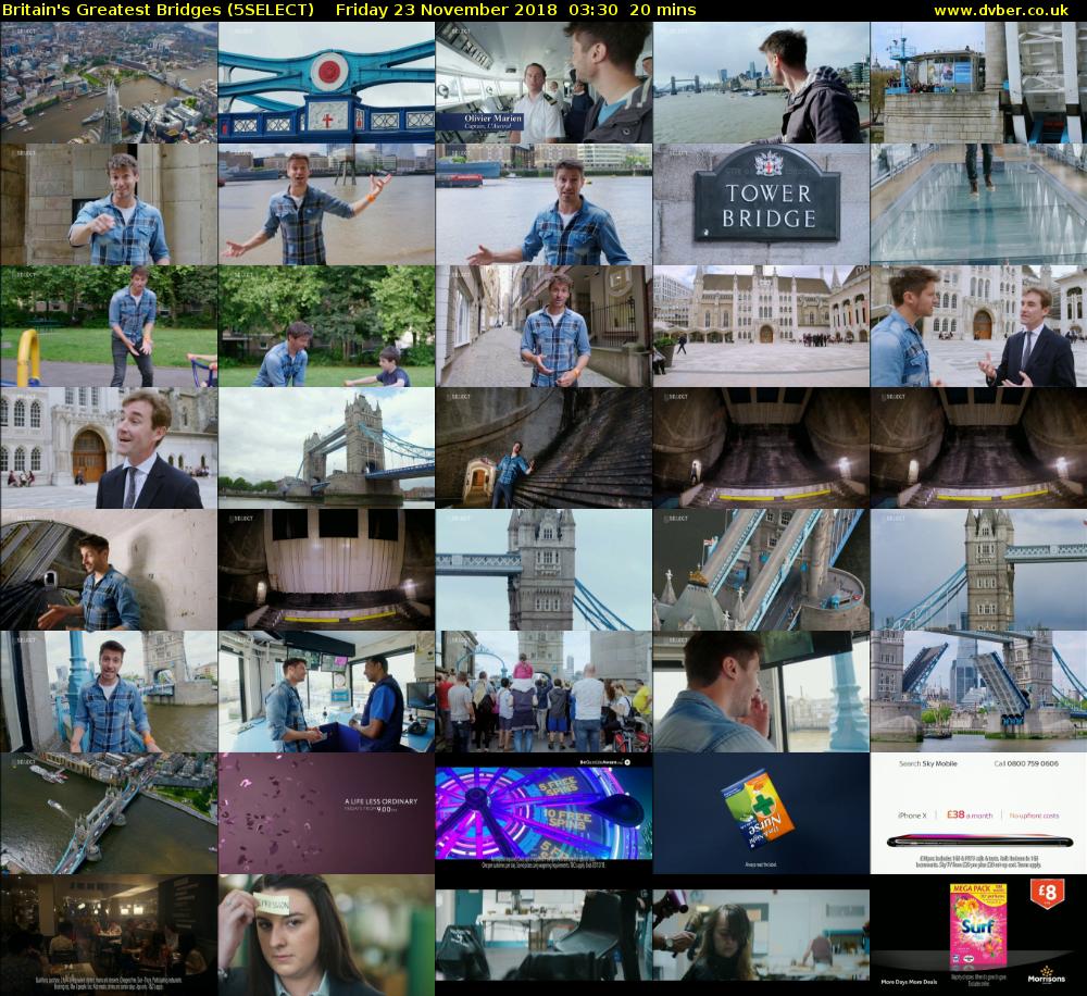 Britain's Greatest Bridges (5SELECT) Friday 23 November 2018 03:30 - 03:50