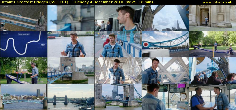 Britain's Greatest Bridges (5SELECT) Tuesday 4 December 2018 09:25 - 09:35